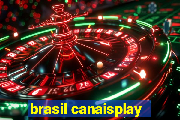 brasil canaisplay